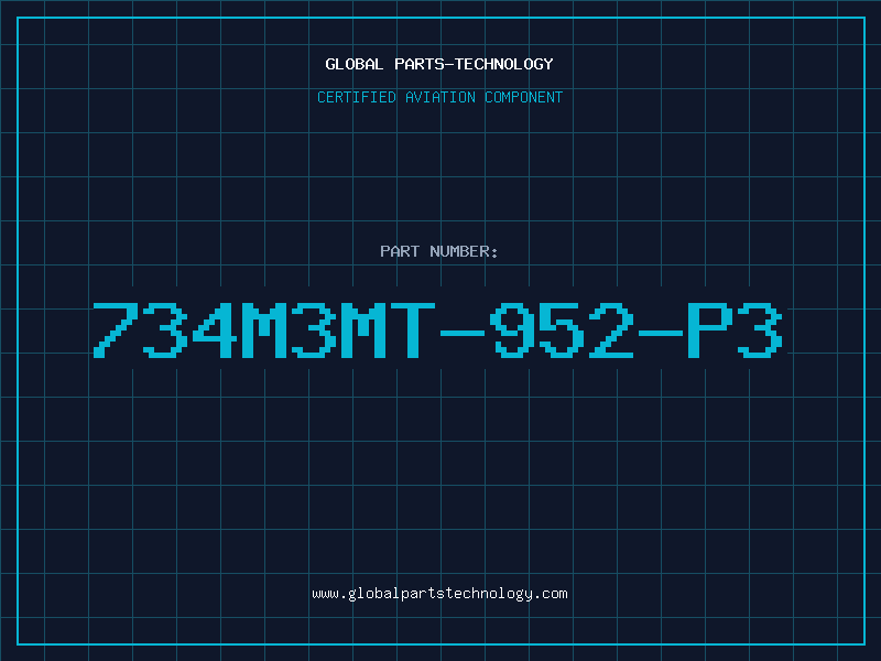Aviation Part 734M3MT-952-P3