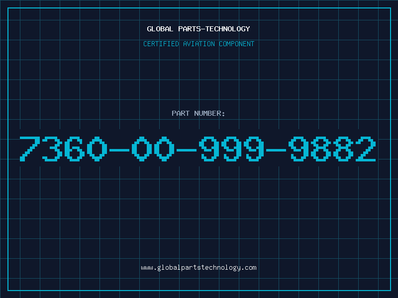 Aviation Part 7360-00-999-9882