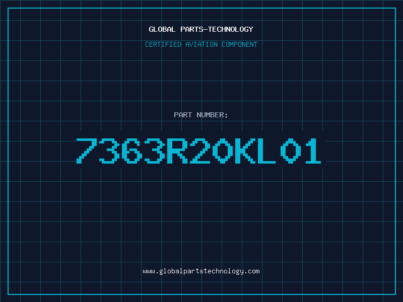 Aviation Part 7363R20KL01