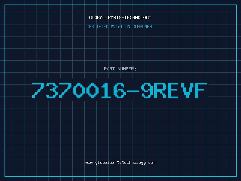 Aviation Part 7370016-9REVF