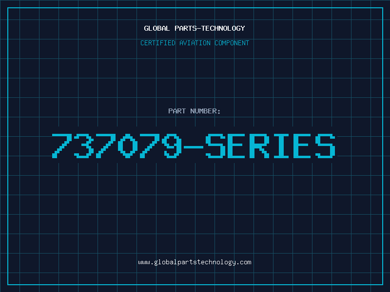 Aviation Part 737079-SERIES