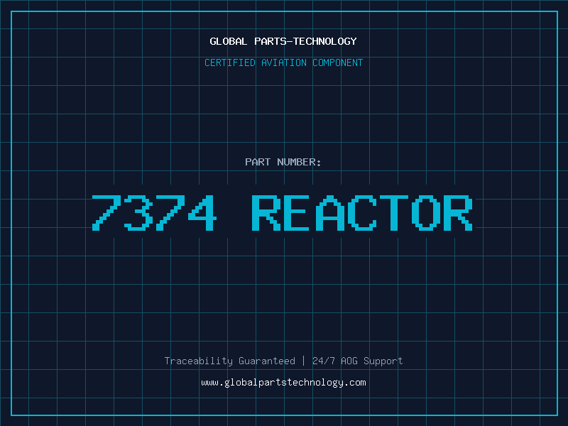Aviation Part 7374 REACTOR