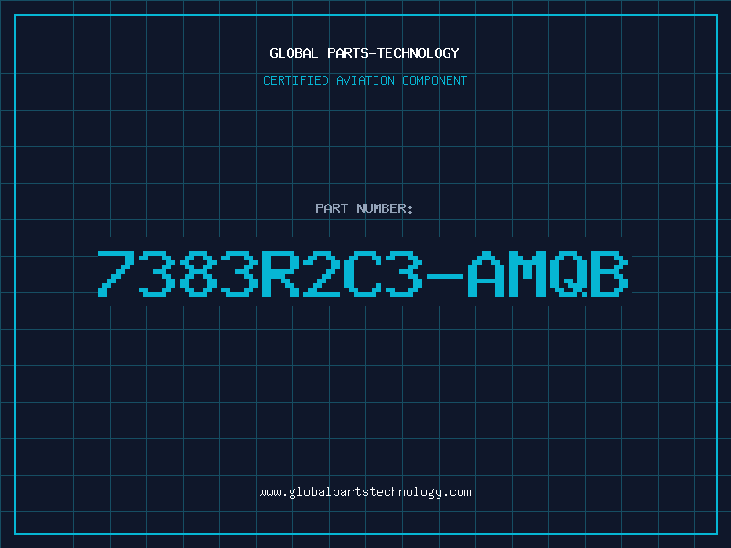 Aviation Part 7383R2C3-AMQB