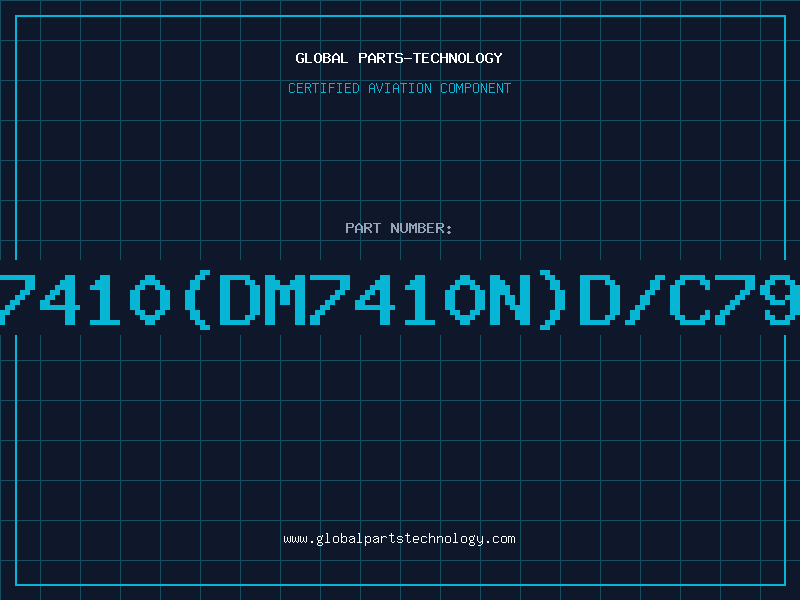 Aviation Part 7410(DM7410N)D/C79