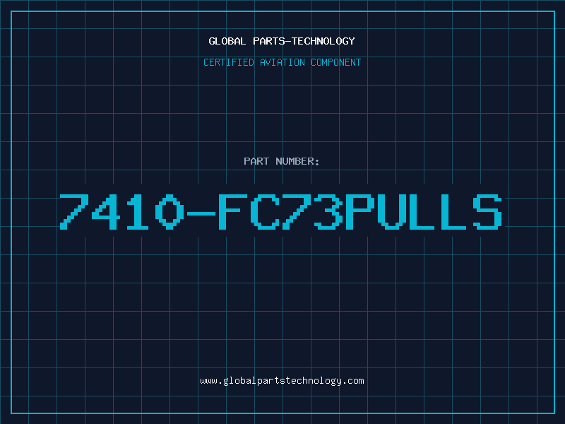 Aviation Part 7410-FC73PULLS
