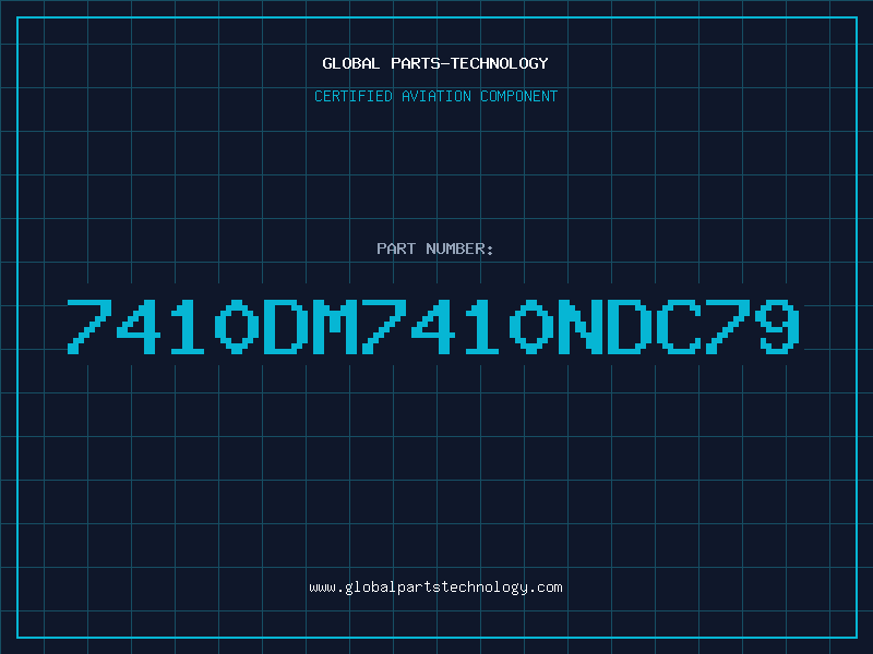 Aviation Part 7410DM7410NDC79
