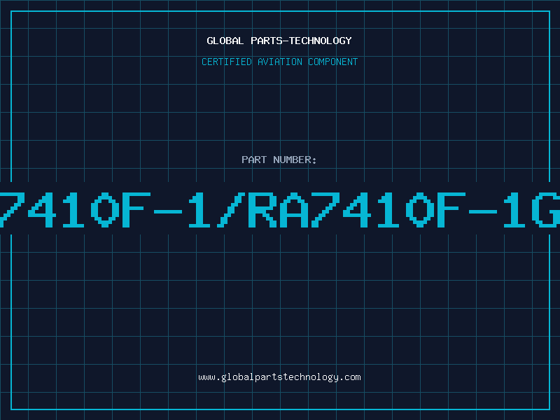Aviation Part 7410F-1/RA7410F-1G