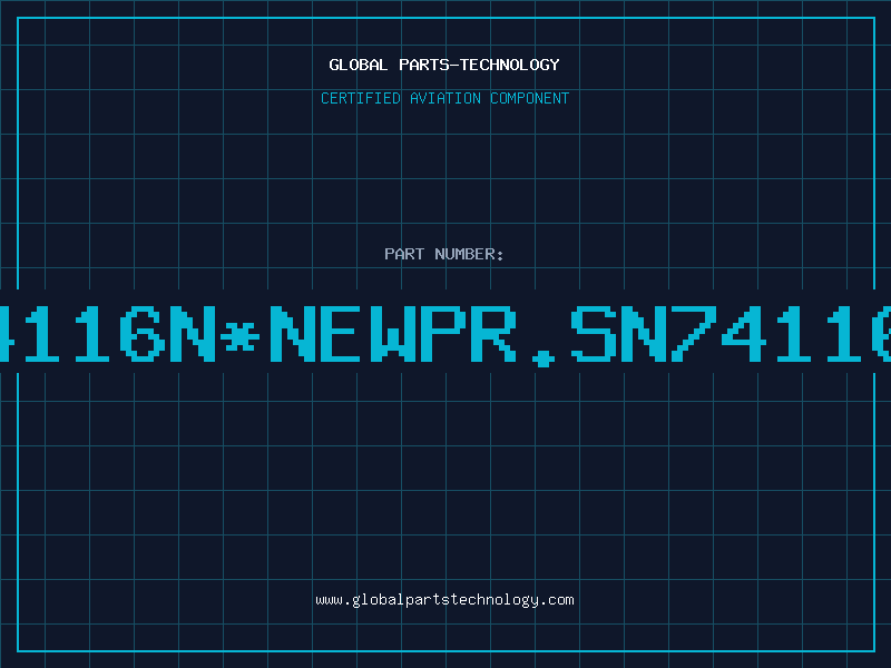 Aviation Part 74116N*NEWPR.SN74116N