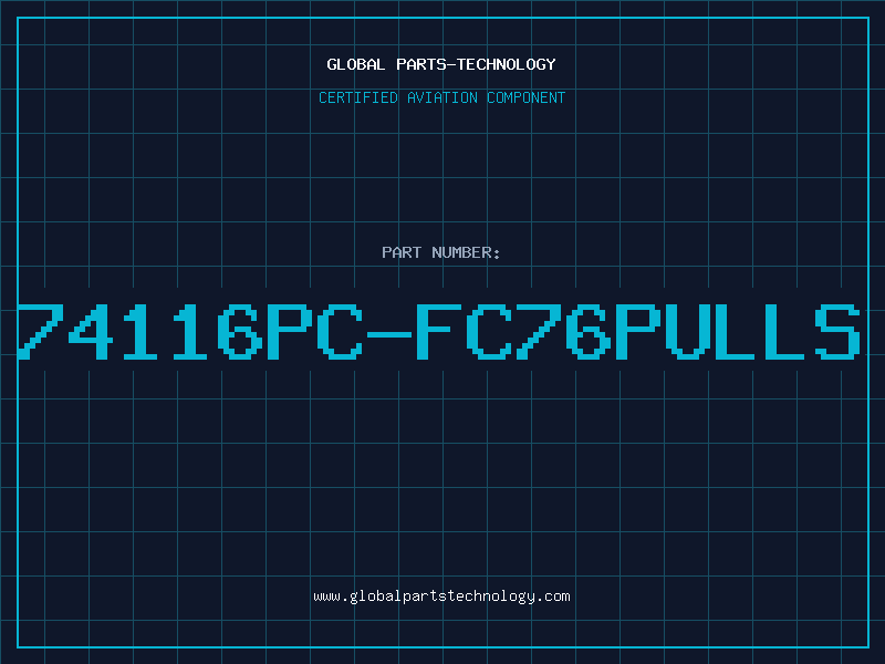 Aviation Part 74116PC-FC76PULLS