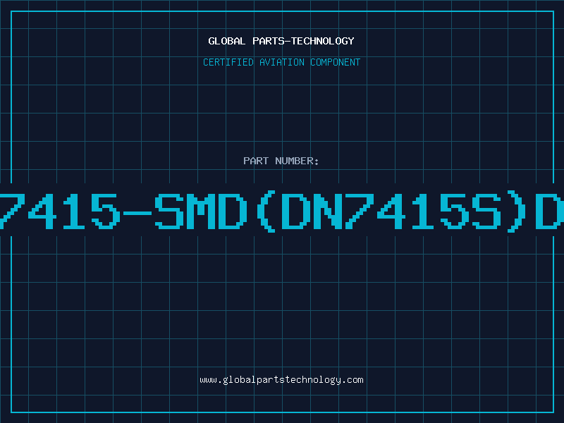 Aviation Part 7415-SMD(DN7415S)D