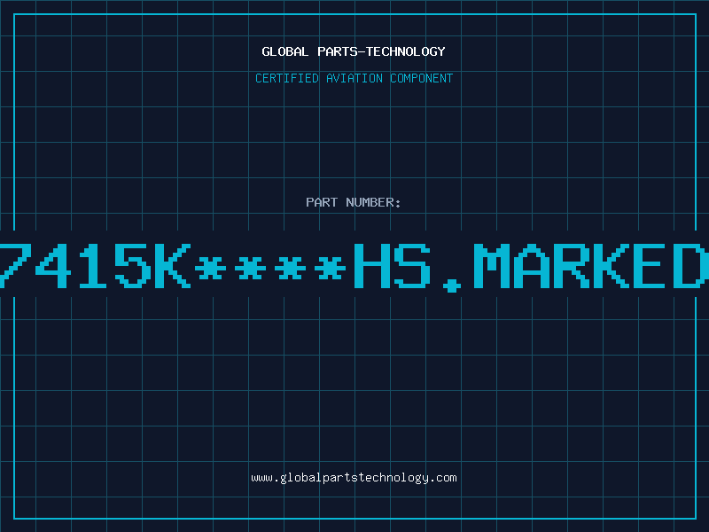 Aviation Part 7415K****HS.MARKED