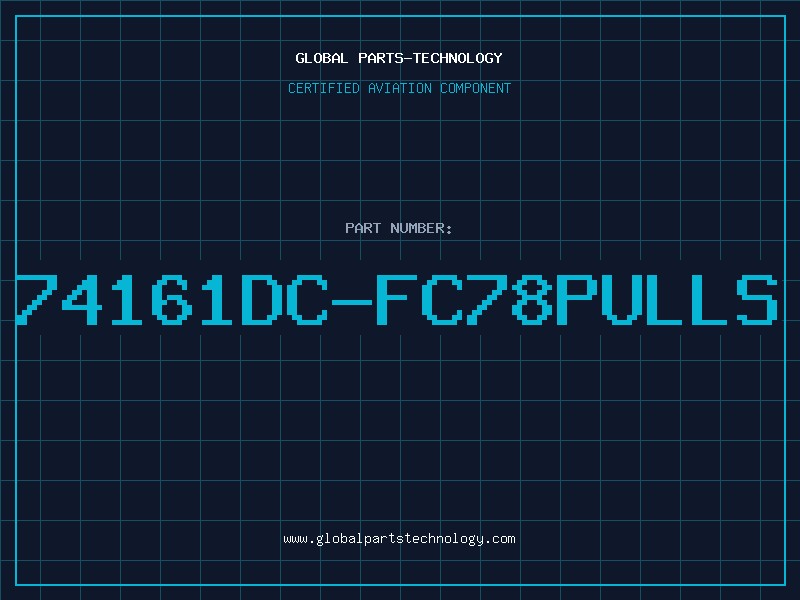 Aviation Part 74161DC-FC78PULLS