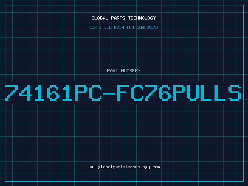 Aviation Part 74161PC-FC76PULLS