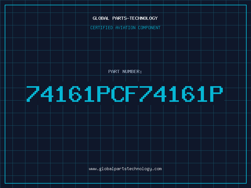 Aviation Part 74161PCF74161P