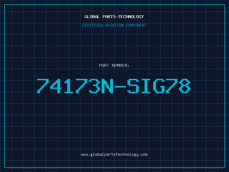 Aviation Part 74173N-SIG78