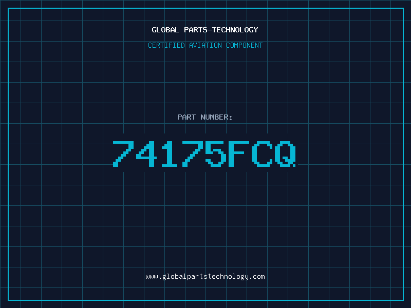 Aviation Part 74175FCQ