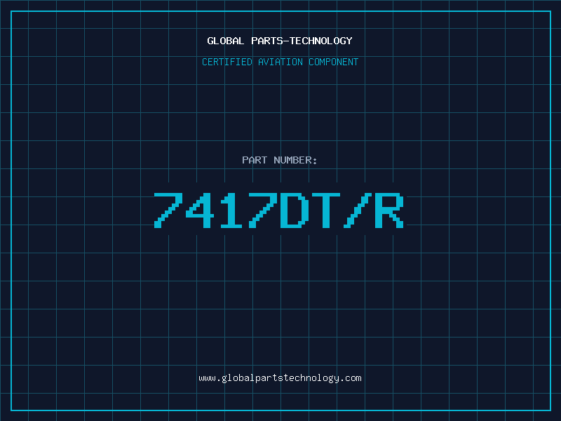 Aviation Part 7417DT/R