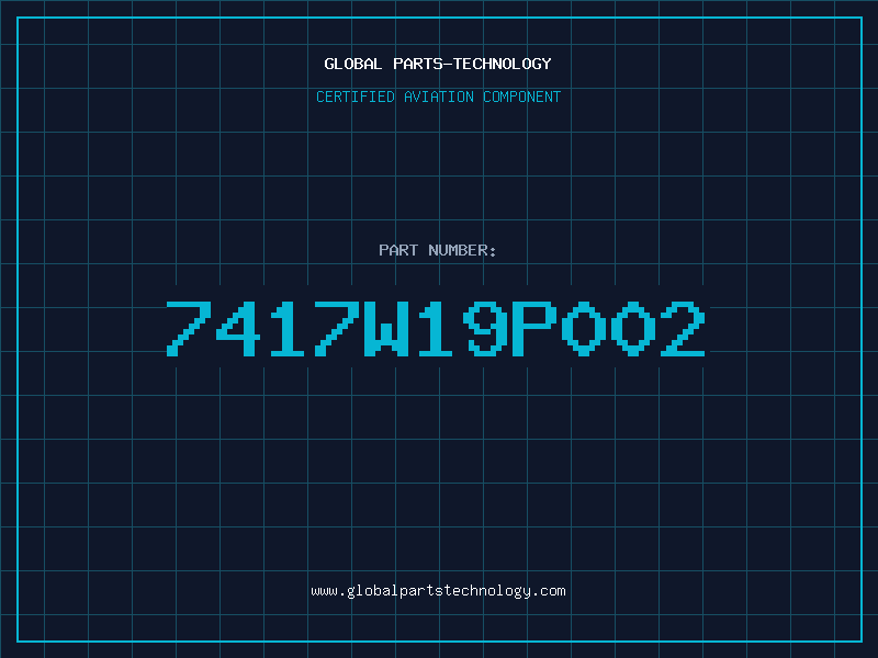 Aviation Part 7417W19P002