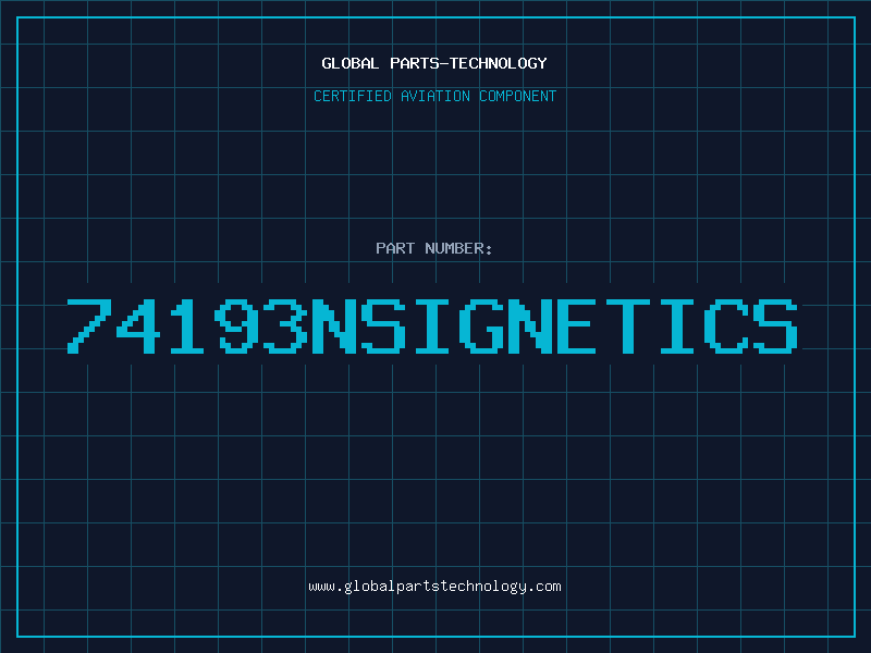 Aviation Part 74193NSIGNETICS