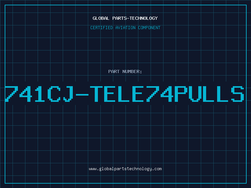 Aviation Part 741CJ-TELE74PULLS