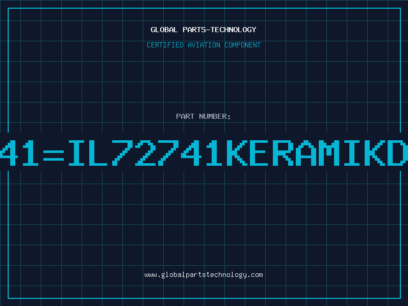 Aviation Part 741IL72741KERAMIKDI