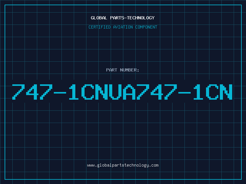 Aviation Part 747-1CNUA747-1CN
