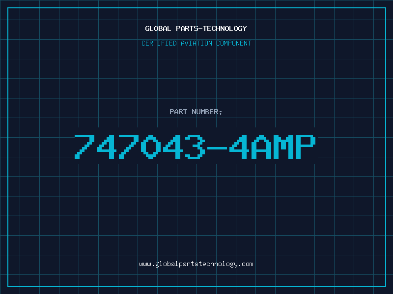 Aviation Part 747043-4Amp