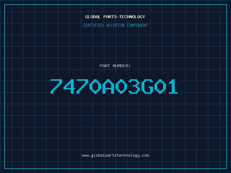 Aviation Part 7470A03G01