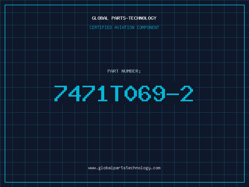 Aviation Part 7471T069-2