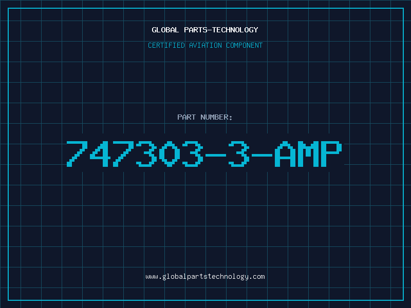 Aviation Part 747303-3-AMP
