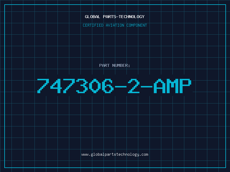 Aviation Part 747306-2-AMP