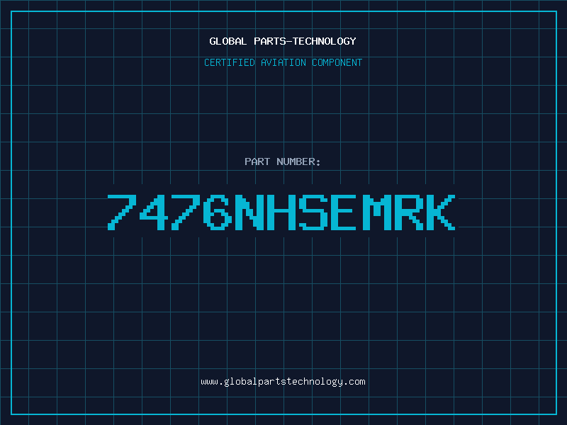 Aviation Part 7476NHSEMRK