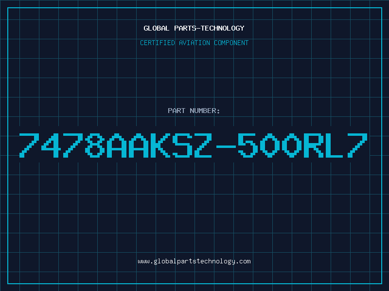 Aviation Part 7478AAKSZ-500RL7