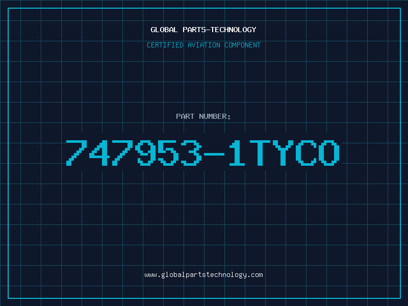 Aviation Part 747953-1Tyco