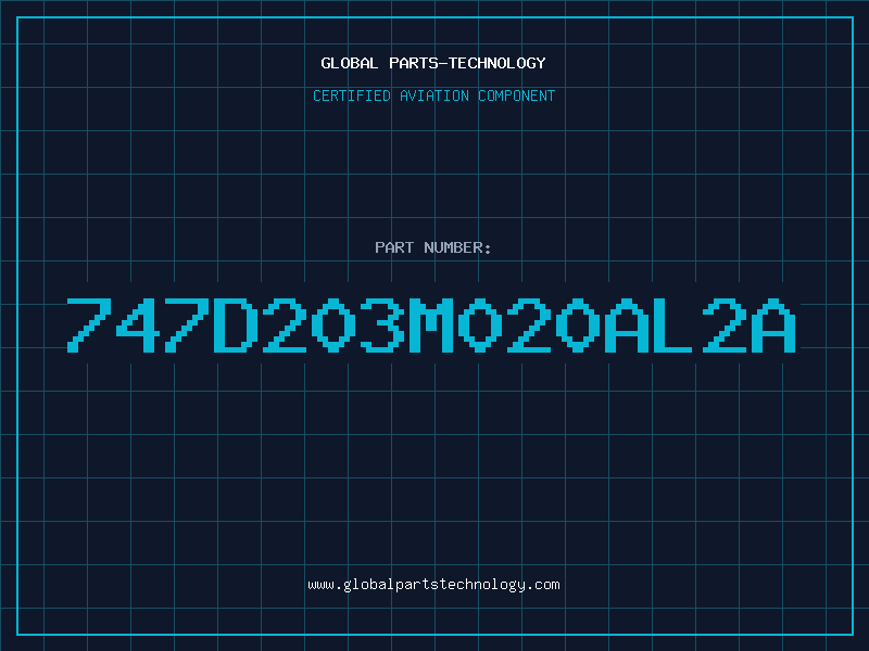 Aviation Part 747D203M020AL2A