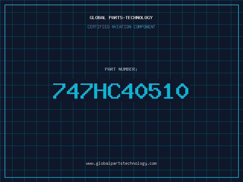 Aviation Part 747HC40510