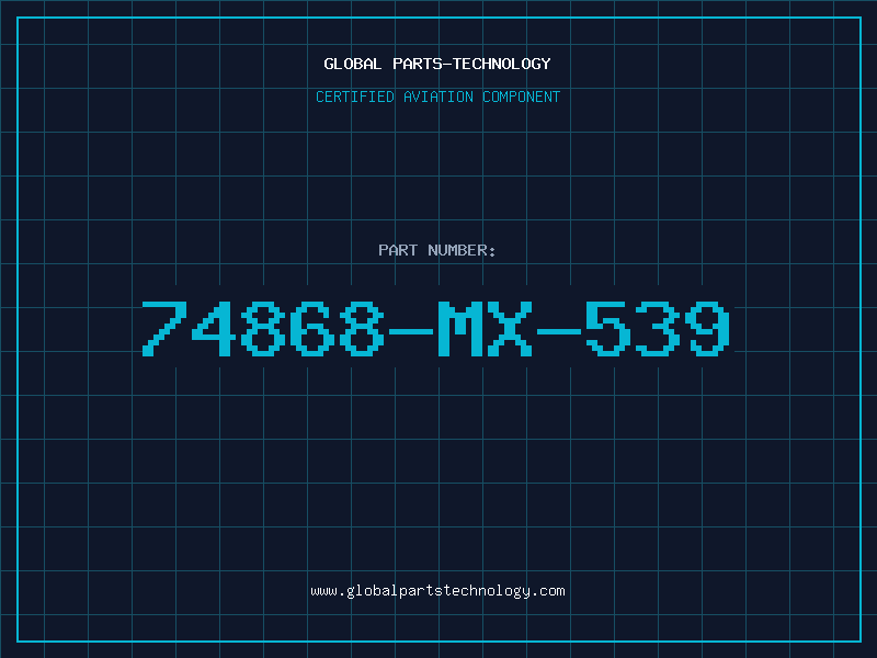 Aviation Part 74868-MX-539