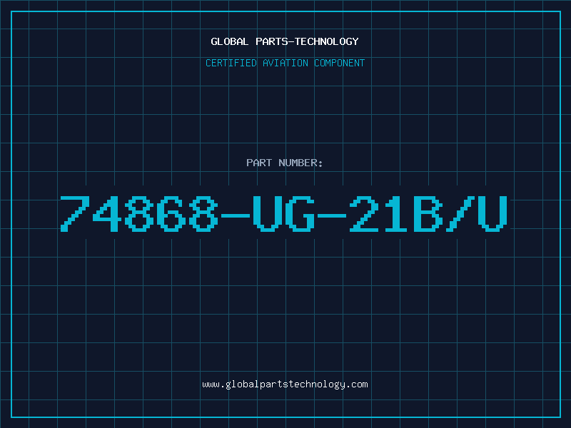 Aviation Part 74868-UG-21B/U