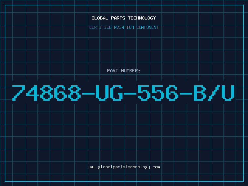 Aviation Part 74868-UG-556-B/U