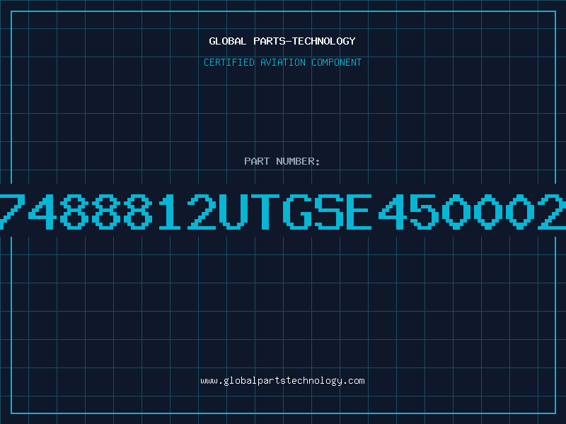 Aviation Part 7488812UTGSE450002
