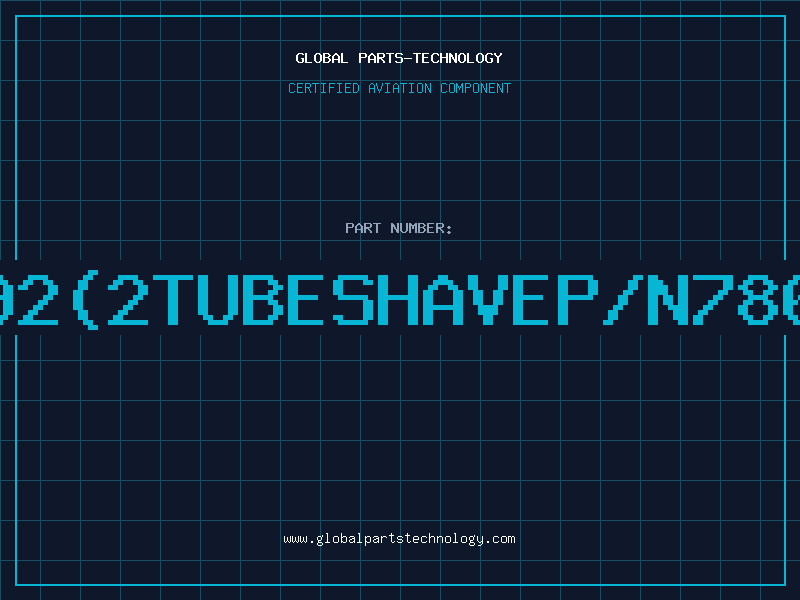 Aviation Part 7490692(2TUBESHAVEP/N786554-2