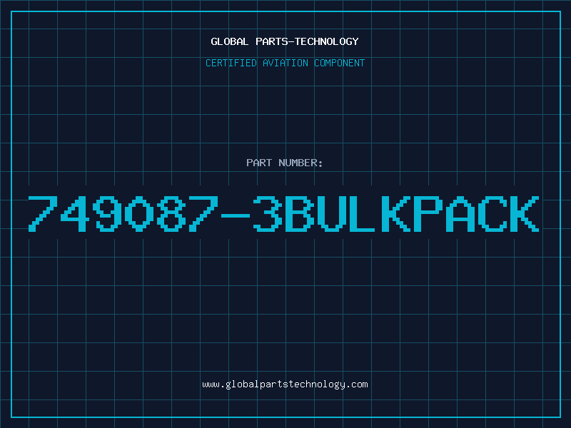 Aviation Part 749087-3BULKPACK