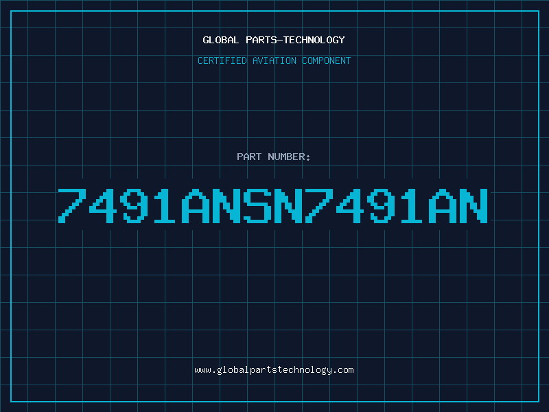 Aviation Part 7491ANSN7491AN
