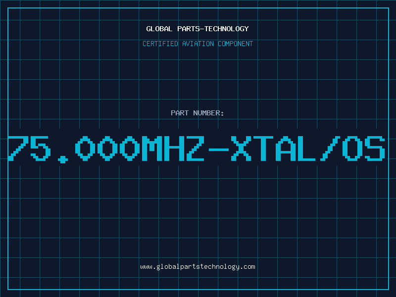 Aviation Part 75.000Mhz-XTAL/OS