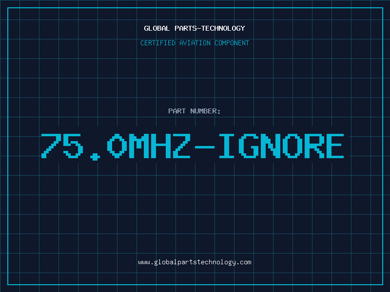Aviation Part 75.0MHZ-IGNORE