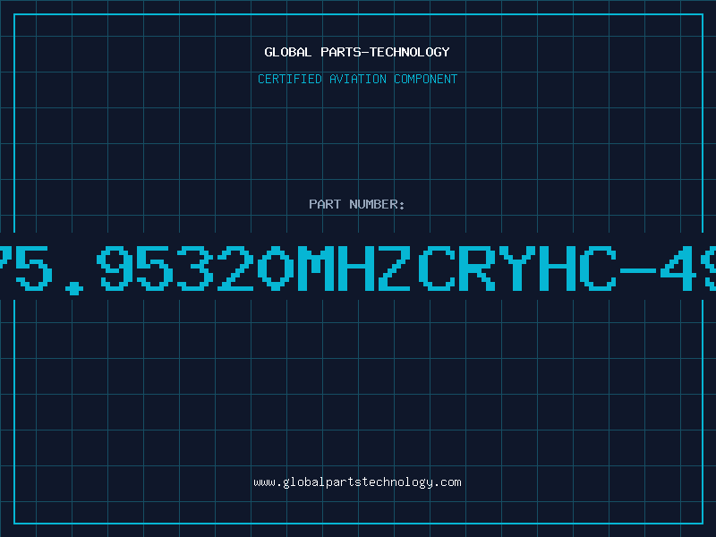 Aviation Part 75.95320MHZCRYHC-49