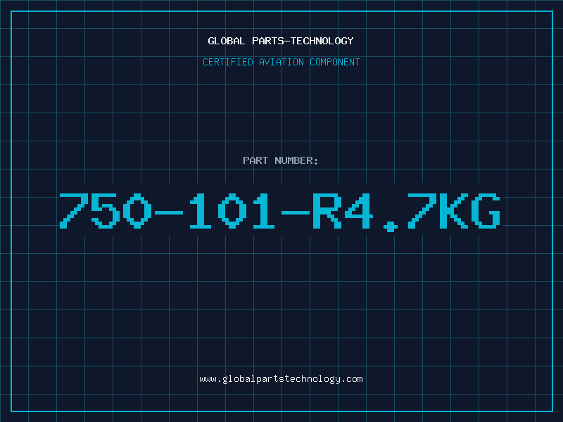 Aviation Part 750-101-R4.7KG
