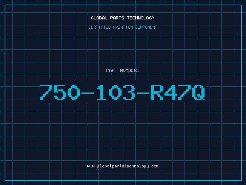 Aviation Part 750-103-R47Q
