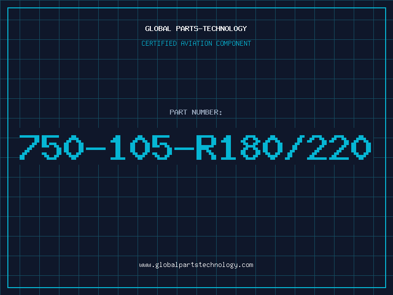 Aviation Part 750-105-R180/220