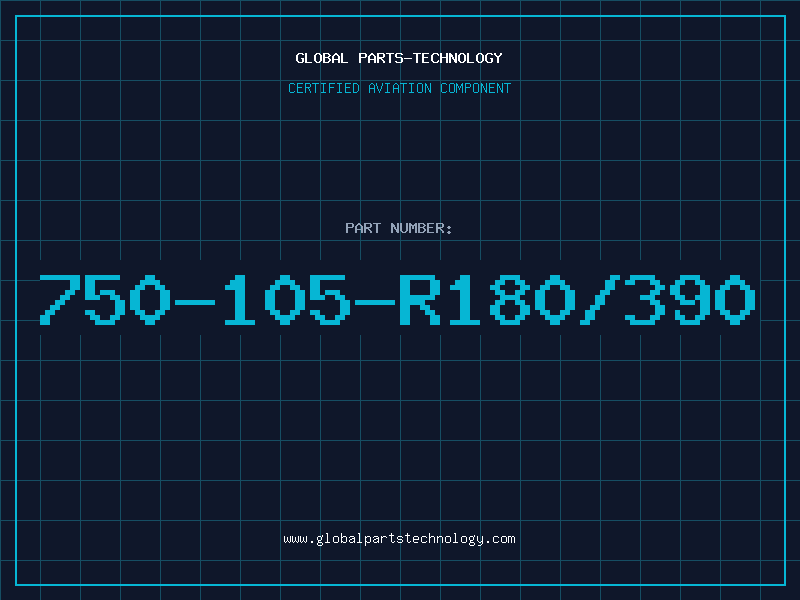 Aviation Part 750-105-R180/390